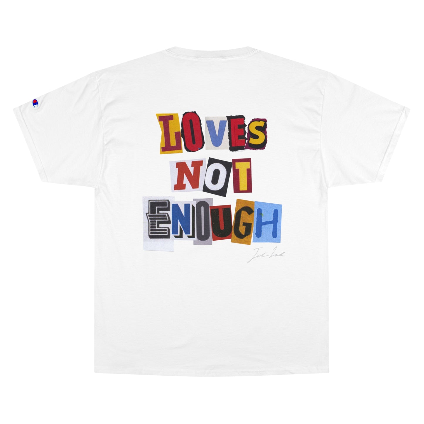 'Sorry I'm Bipoler' x Love's Not Enough Champion Tee